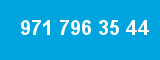971 796 35 44